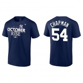 Aroldis Chapman New York Yankees Navy 2022 Postseason Locker Room T-Shirt